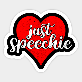 Im Just Speechie - Vintage Retro SLP Shirt for Speech Therapist  2 Sticker